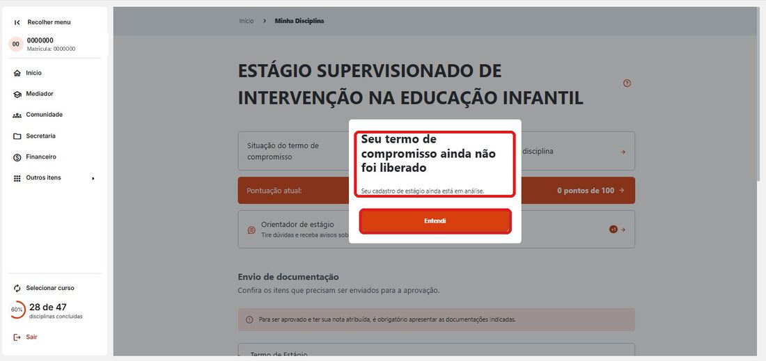 Aviso Seu termo de compromisso ainda não foi liberado